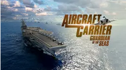 Aircraft Carrier: Guardian Of The Seas