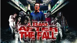 5 Years After the Fall