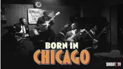 Born In Chicago