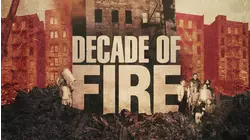 Decade of Fire