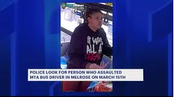 Woman wanted for attacking MTA bus driver in Melrose
