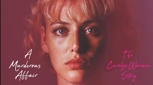 A Murderous Affair: The Carolyn Warmus Story