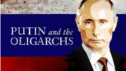 Putin And The Oligarchs