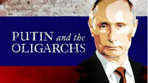 Putin And The Oligarchs
