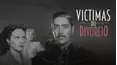 Víctimas Del Divorcio
