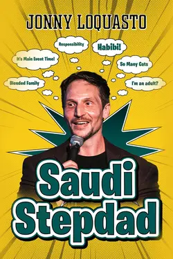 Jonny Loquasto: Saudi Stepdad