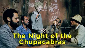 Night of the Chupacabras