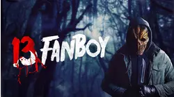 13 Fanboy