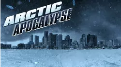 Arctic Apocalypse