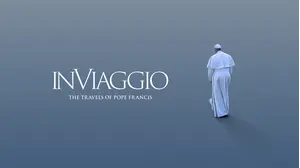 In Viaggio: The Travels of Pope Francis