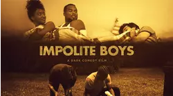 Impolite Boys