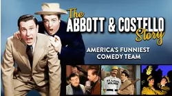 The Abbott & Costello Story - America's Funniest Comedy Team