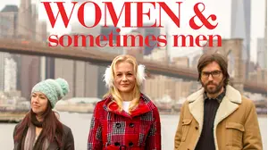 Women and Sometimes Men