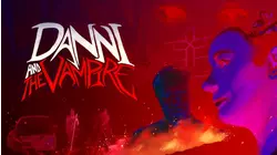 Danni and The Vampire