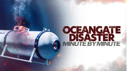 Oceangate Disaster: Minute By Minute