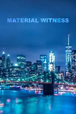 Material Witness