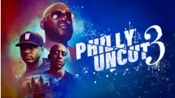 Philly Uncut III