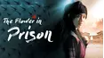 The Flower in Prison
