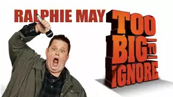 Ralphie May: Too Big to Ignore