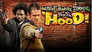 Mutant Vampire Zombies from the Hood