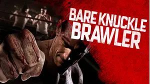Bare Knuckle Brawler