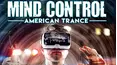 Mind Control: American Trance