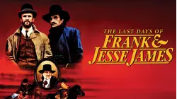 The Last Days of Frank & Jesse James