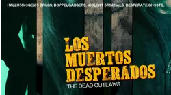 Los Muertos Desperados