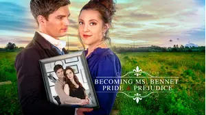 Becoming Ms. Bennet: Pride & Prejudice