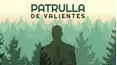 Patrulla de Valientes