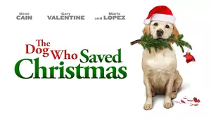 The Dog Who Saved Christmas
