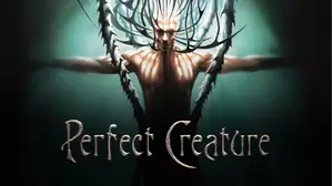Perfect Creature