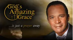 God's Amazing Grace... is just a prayer away