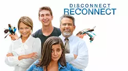 Disconnect. Reconnect.