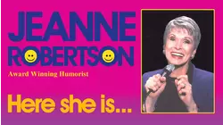 Jeanne Robertson - Here She Is...