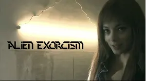 Alien Exorcism