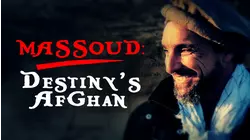 Massoud: Destiny's Afghan