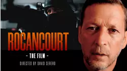 Rocancourt, The Film