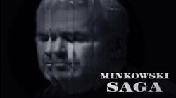 Minkowski Saga