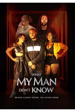 What My Man Dont Know