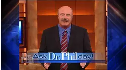 Ask Dr. Phil