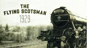 The Flying Scotsman: 1929