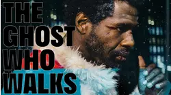 The Ghost Who Walks