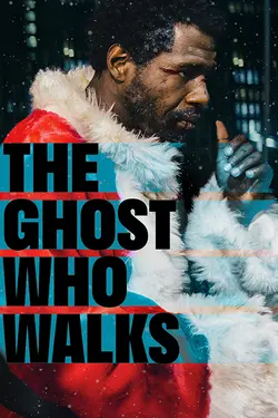 The Ghost Who Walks