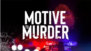 Motive To Murder