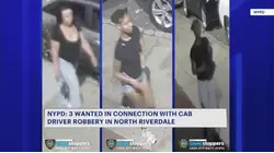 3 wanted for robbing cab driver in Riverdale