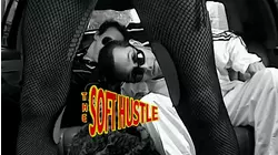 The Soft Hustle