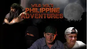 Wild Wil's Philippine Adventures