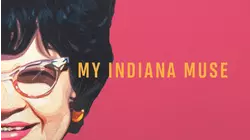 My Indiana Muse