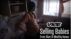 Vice | Selling Babies: From Slum to Wealthy Homes